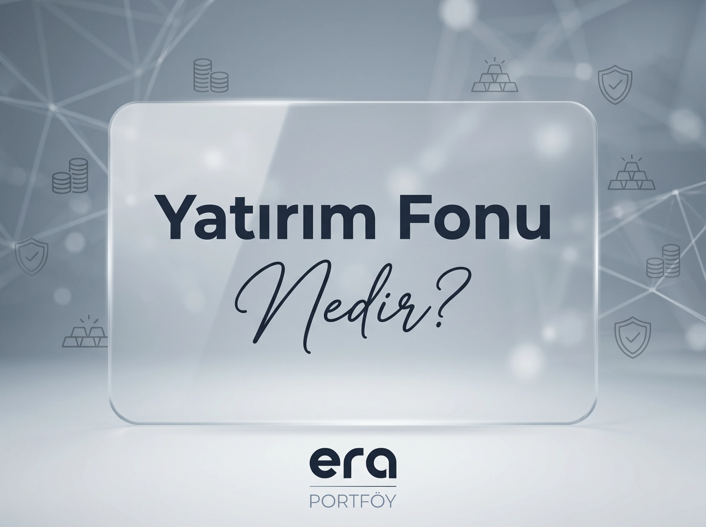 Yatırım Fonu Nedir?