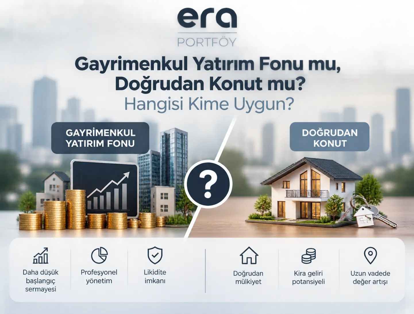 Gayrimenkul Yatırım Fonu mu, Doğrudan Konut mu? Hangisi Kime Uygun?